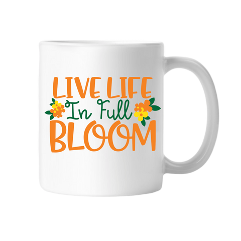 Live Life In Full Bloom - Tee Size Me