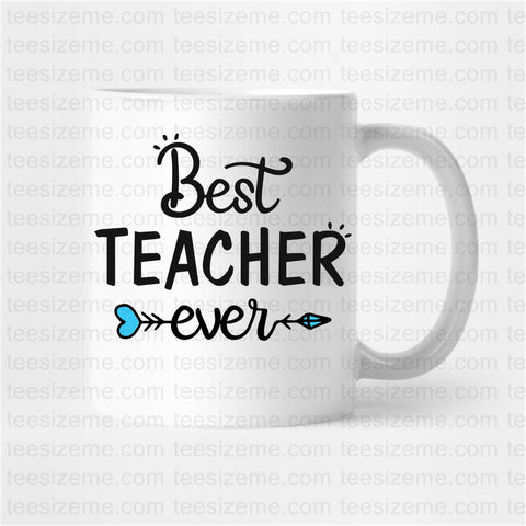 Best Teacher Ever - Tee Size Me