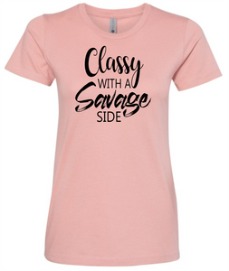 Classy With A Savage Side - Tee Size Me