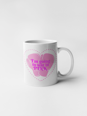 I'm Going To War In PINK - Tee Size Me