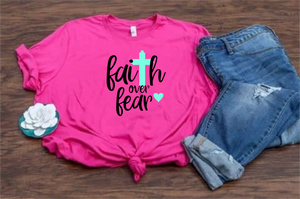 Faith Over Fear - Tee Size Me